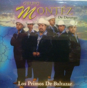 Montez De Durango (CD Los Primos De Baltazar) Terrazas-776