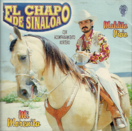 Chapo De Sinaloa (CD Mi Morenita, Norteno) 83391 CH