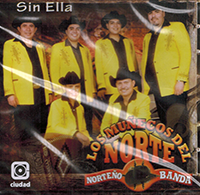 Munecos Del Norte (CD Sin Ella Norteno y Banda) CDC-2533 OB