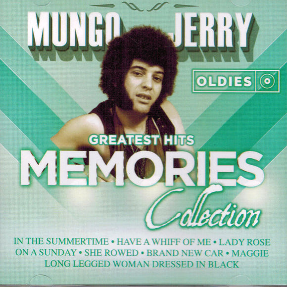 Mungo Jerry (CD Greatest Hits Memories Collection CDM-990701)