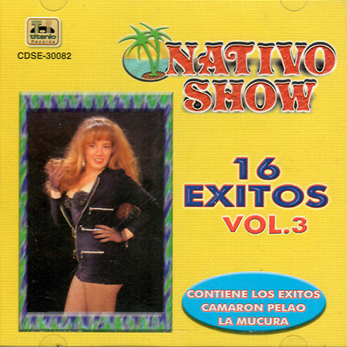 Nativo Show (CD 16 Exitos Volumen 3) Tanio-30082