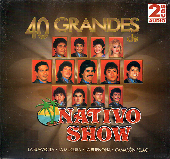 Nativo Show (40 Grandes 2CDs) Tanio-5716