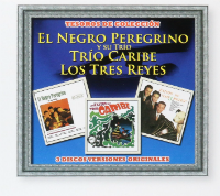 Negro Peregrino, Trio Caribe, Tres Reyes (3CDs Tesoros de Coleccion) Sony-373371