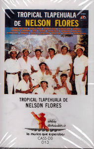 Tropical Tlapehuala De Nelson Flores (CASS Cumbia Para Todos) BRCass-013