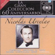 Nicolas Urcelay (La Gran Coleccion 60 Aniversario 2CDs) Sony-708355