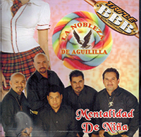 Nobleza De Aguililla (CD Mentalidad De Nina)11067