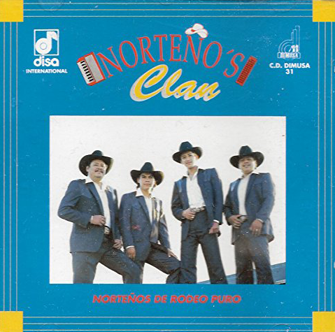 Nortenos Clan (CD Nortenos De Reo Puro) Disa-31 – Musica Tierra Caliente