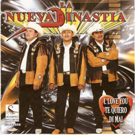 Nueva Dinastia (CD I Love You, Te Quiero) CDJGI-058