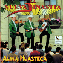 Nueva Dinastia (CD Alma Huasteca) CDJGI-065