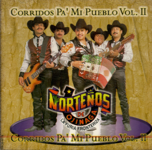 Nortenos de Ojinaga (CD Corridos Pa Mi Pueblo Vol.#2) Fpcd-9775