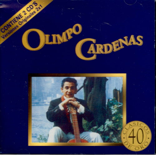 Olimpo Cardenas (2CD 40 Clasicos de Oro ) 7509978244247