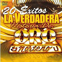 Oro Norteno (CD 20 Exitos La Verdadera Historia De) EGO-8035
