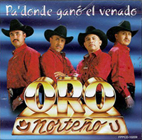 Oro Norteno (CD Pa'Donde Gano El Venado) Fonovisa-10209