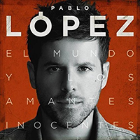 Pablo Lopez (CD El Mundo y Los Amantes Inocentes) Universal-474810