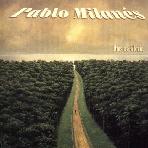 Pablo Milanes (CD Dias De Gloria) Univ-612212 OB N/az