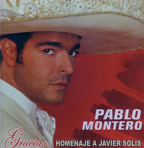 Pablo Montero (CD Homenaje A Javier Solis) BMG-98649 N/AZ