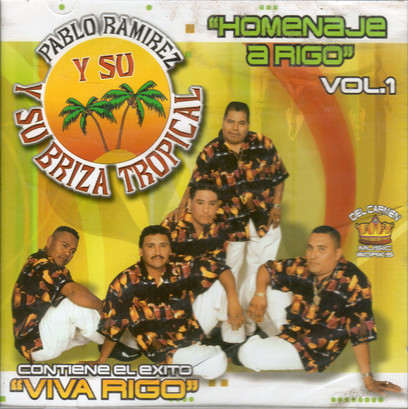 Pablo Ramirez Y Su Briza Tropical (CD Homenaje A Rigo Rovar Vol#1) CMW-002 OB