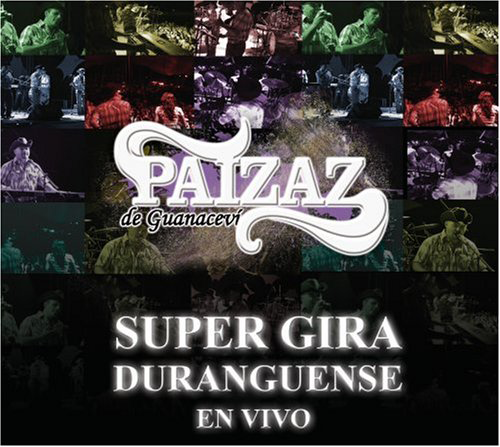 Paizaz De Guanacevi (CD Super Gira Duranguense En Vivo) ASL-730069