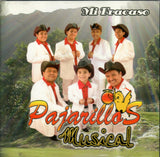 Pajarillos Musical (CD Mi Fracaso) 620953312625