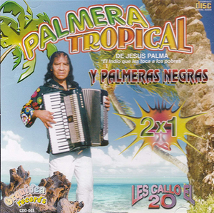Plamera Tropical De Jesus Palma (CD les Callo El 20) DCY-324