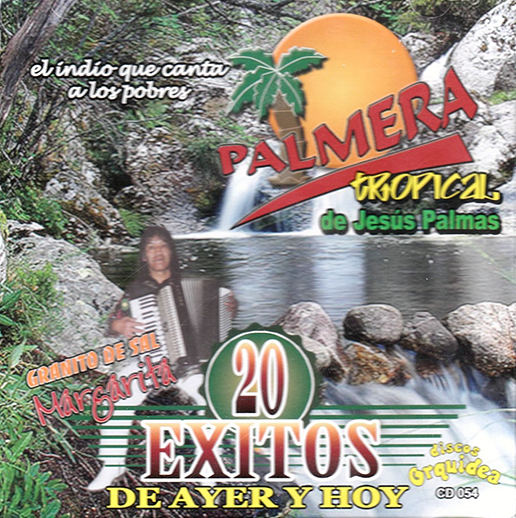 Palmera Tropical De Jesus Palmas (CD 20 Exitos De Ayer Y Hoy) Dcy-329