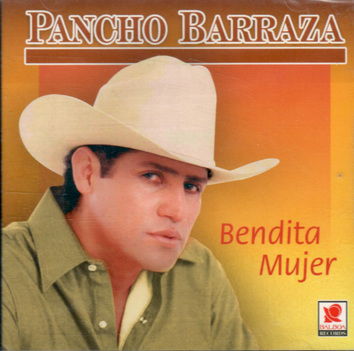 Pancho Barraza (CD Bendita Mujer) BCDT-634 n/az