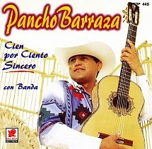 Pancho Barraza (CD Cien Por Ciento Sincero con Banda) BCDP-449 n/az
