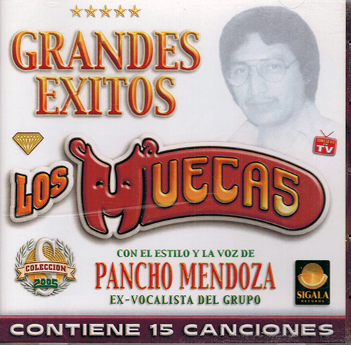 Pancho Mendoza (CD Grandes Exitos De Los Muecas) Sigala-594