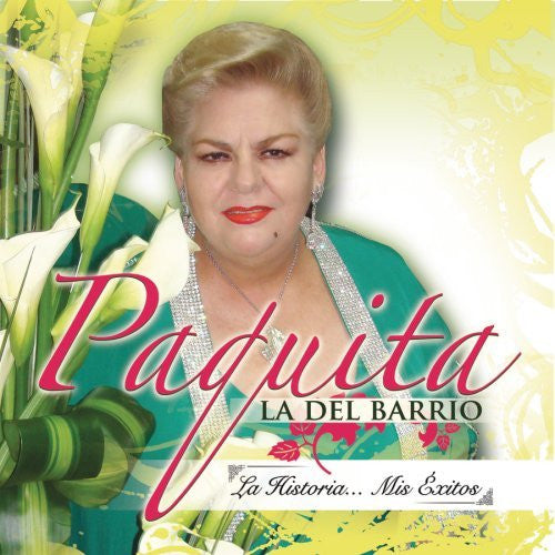 Paquita la del Barrio (CD+DVD La Historia.... Mis Exitos Vene-Balboa-709929)