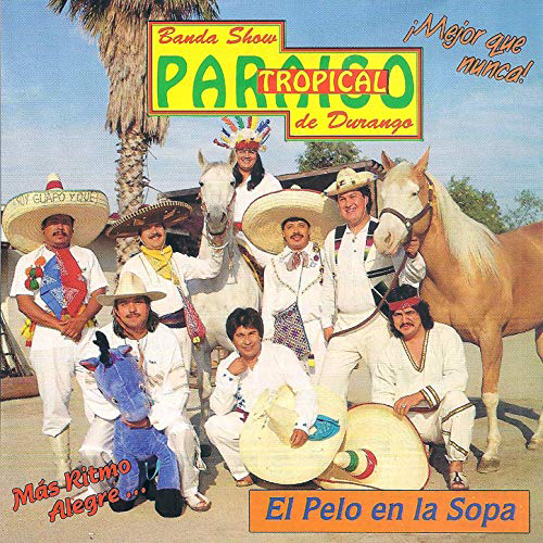 Paraiso Tropical (CD El Pelo En La Sopa) CAN-306