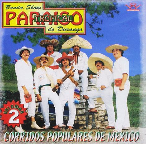 Paraiso Tropical (CD Corridos Populares De Mexico Volumen 2) CAN-592
