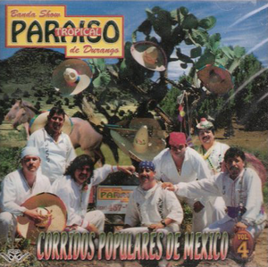 Paraiso Tropical (CD Corridos Populares De Mexico Volumen 4) CAN-663 &CH