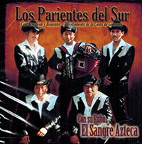 Parientes Del Sur  (CD El Sangre Azteca) SANGRE 2 OB