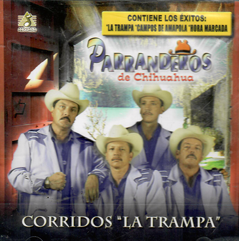 Parranderos De Chihuahua (CD Corridos La Trampa) Apodaca-1005