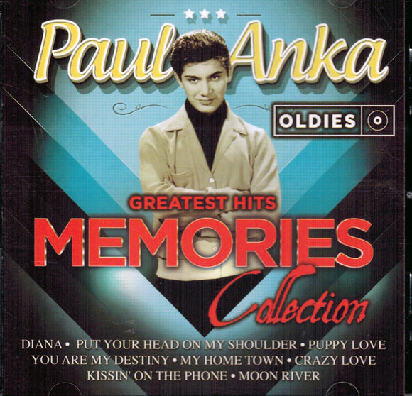Paul Anka (CD Greatest Hits Memories Collection CDM-990684)