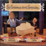 Pedro Vargas (CD Las Canciones de Mi Compadre) 743215496625
