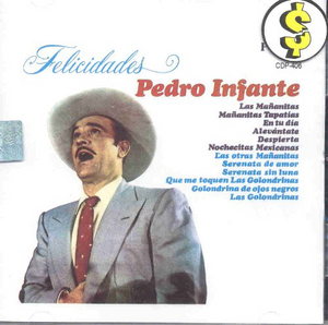 Pedro Infante (CD Felicidades) Peercd-406