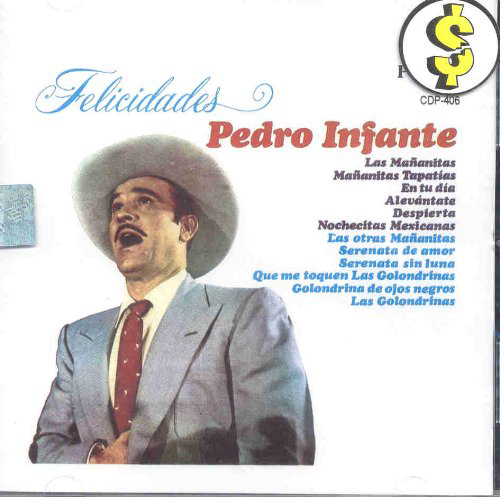 Pedro Infante (CD Felicidades) Peercd-406