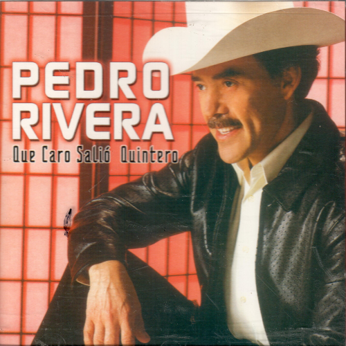 Pedro Rivera (CD Que Caro Salio Quintero) 827865005427