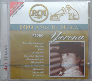 Pedro Yerena (100 Años de Musica 2CDS BMG-RCA-902822)