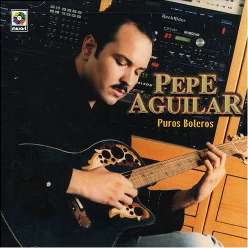 Pepe Aguilar (CD Puros Boleros) Musart-3448