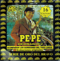 Pepe Hernandez (CD 16 Exitos Vol. 1)Bravo-107