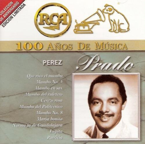 Perez Prado (2CDs 100 Anos De Musica RCA-BMG-28426) NAZ