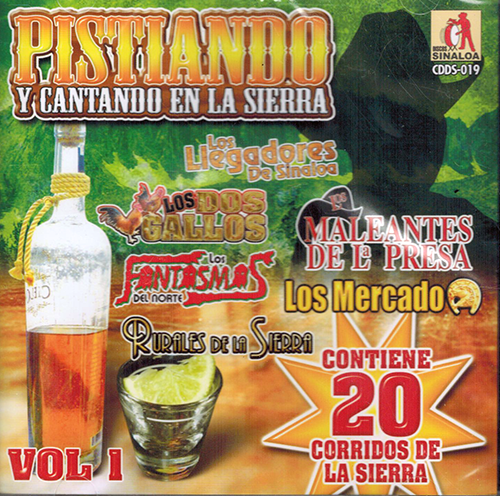Pisteando Y Cantando En La Sierra (CD Vol#1 20 Corridos De La Sierra) CDDS-019