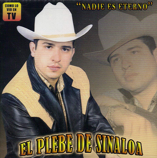 Plebe De Sinaloa (CD Nadie Es Eterno) Pegasus-8004