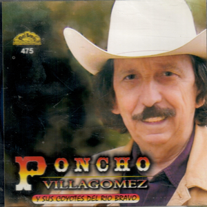 Poncho Villagomez, Coyotes del Rio Bravo (CD Dame Una Cachetada) Cdb-475