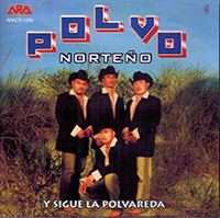 Polvo Norteno (CD Y Sigue La Polvadera) ARA-1050