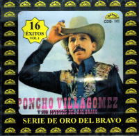 Poncho Villagomez Y Sus Coyotes Del Rio Bravo (CD 16 Exitos Volumen 1)Discos Del Bravo-101