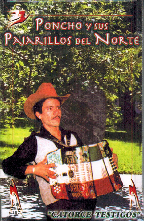 Poncho Y Sus Pajarillos Del Norte (CASS Catorce Testigos) ARCass-167