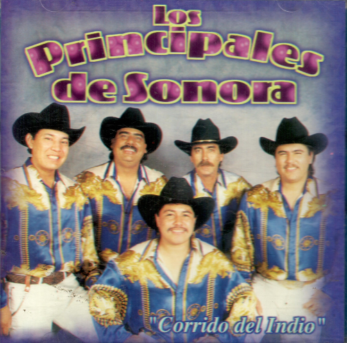 Principales de Sonora (CD Corrido del Indio) ZR-0353